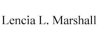 LENCIA L. MARSHALL trademark