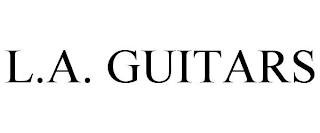 L.A. GUITARS trademark