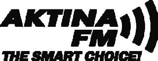 AKTINA FM THE SMART CHOICE! trademark