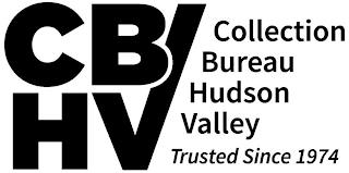 CBHV COLLECTION BUREAU HUDSON VALLEY TRUSTED SINCE 1974 trademark