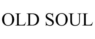 OLD SOUL trademark