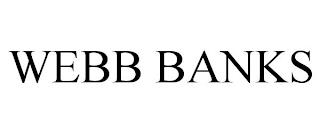 WEBB BANKS trademark