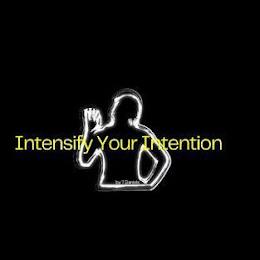 INTENSIFY YOUR INTENTION BY T DANIELS trademark