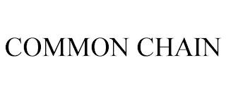 COMMON CHAIN trademark