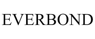 EVERBOND trademark