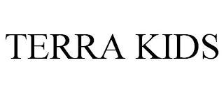 TERRA KIDS trademark