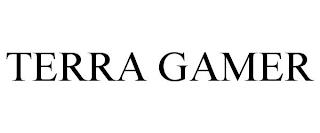 TERRA GAMER trademark