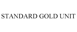 STANDARD GOLD UNIT trademark