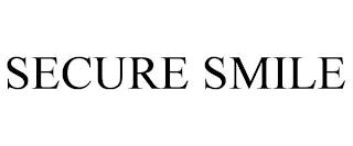 SECURE SMILE trademark