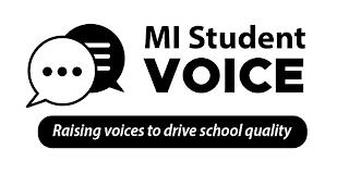 MI STUDENT VOICE RAISING VOICES TO DRIVE SCHOOL QUALITY trademark