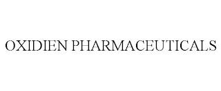 OXIDIEN PHARMACEUTICALS trademark