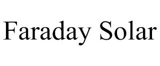 FARADAY SOLAR trademark