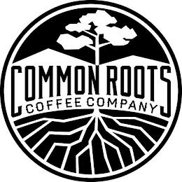 COMMON ROOTS COFFEE COMPANY trademark