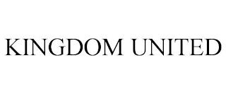 KINGDOM UNITED trademark