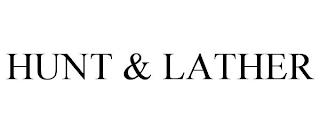 HUNT & LATHER trademark