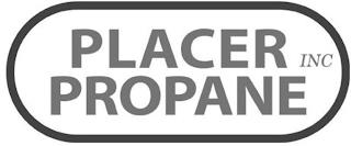 PLACER PROPANE INC trademark