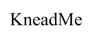 KNEADME trademark