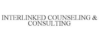 INTERLINKED COUNSELING & CONSULTING trademark