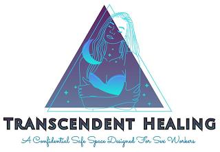 TRANSCENDENT HEALING A CONFIDENTIAL SAFE SPACE DESIGNED FOR SEX WORKERS trademark