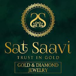 SS SAT SAAVI TRUST IN GOLD GOLD & DIAMOND JEWELRY trademark