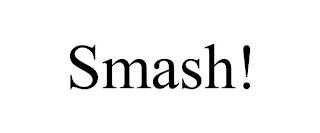 SMASH! trademark