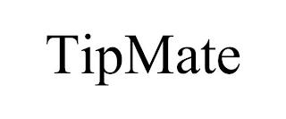 TIPMATE trademark