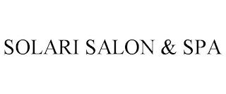 SOLARI SALON & SPA trademark