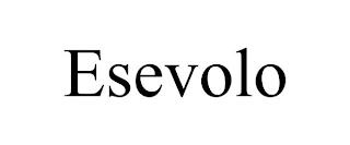 ESEVOLO trademark