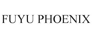 FUYU PHOENIX trademark