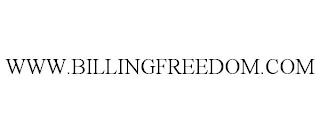 WWW.BILLINGFREEDOM.COM trademark