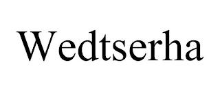 WEDTSERHA trademark