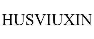 HUSVIUXIN trademark