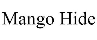 MANGO HIDE trademark