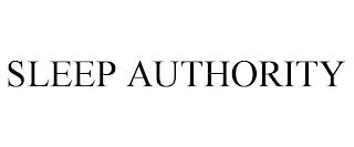 SLEEP AUTHORITY trademark