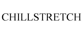 CHILLSTRETCH trademark