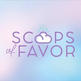 SCOOPS OF FAVOR trademark