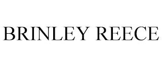 BRINLEY REECE trademark