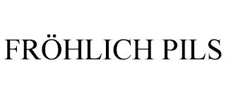 FRÖHLICH PILS trademark