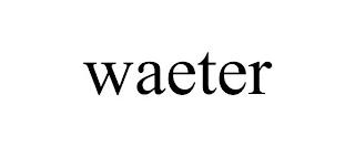 WAETER trademark