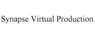 SYNAPSE VIRTUAL PRODUCTION trademark