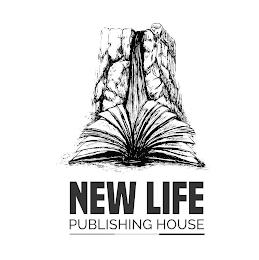 NEW LIFE PUBLISHING HOUSE trademark