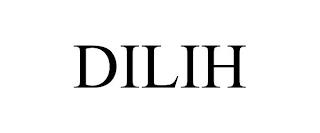 DILIH trademark