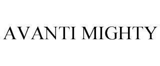 AVANTI MIGHTY trademark