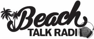 BEACH TALK RADIO trademark