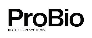 PROBIO NUTRITION SYSTEMS trademark