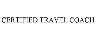 CERTIFIED TRAVEL COACH trademark