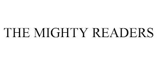 THE MIGHTY READERS trademark