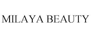 MILAYA BEAUTY trademark