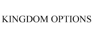 KINGDOM OPTIONS trademark