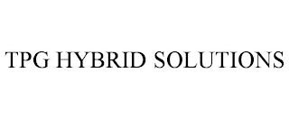 TPG HYBRID SOLUTIONS trademark